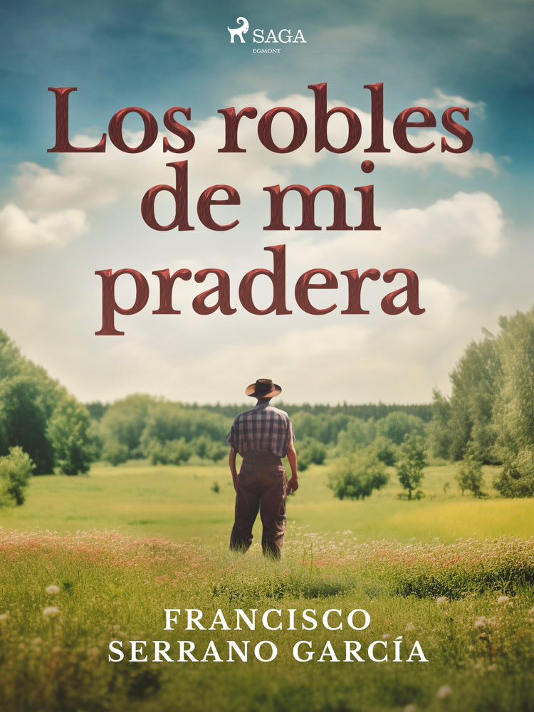 Los robles de mi pradera