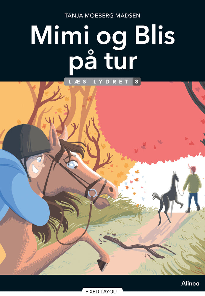 Mimi og Blis på tur, Læs Lydret 3