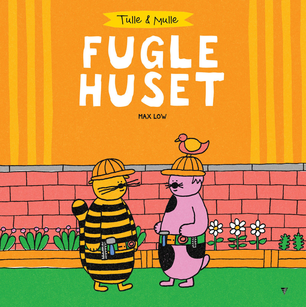 Tulle & Mulle – Fuglehuset