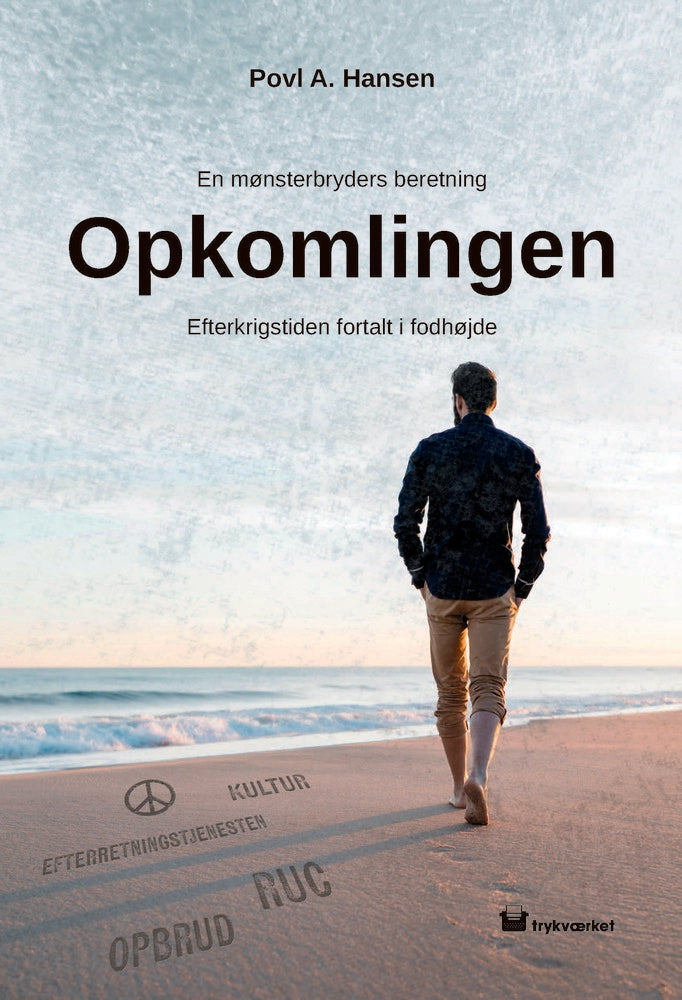Opkomlingen - en mønsterbryders beretning