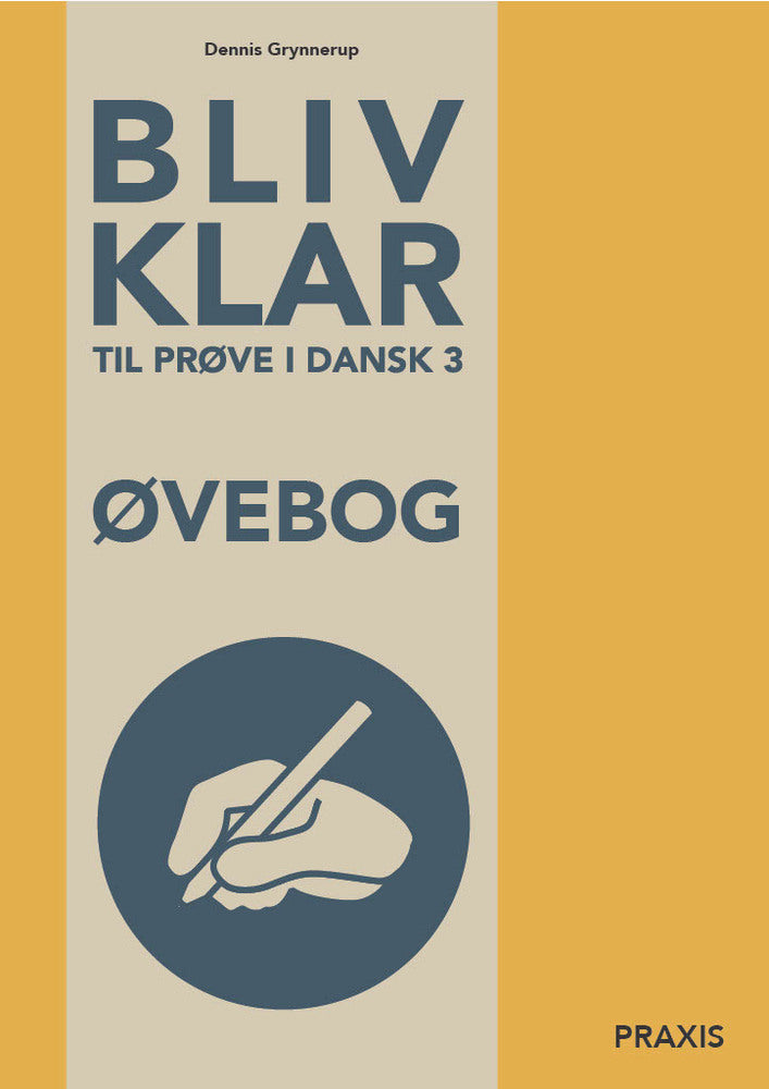 Bliv klar til prøve i Dansk 3, øvebog