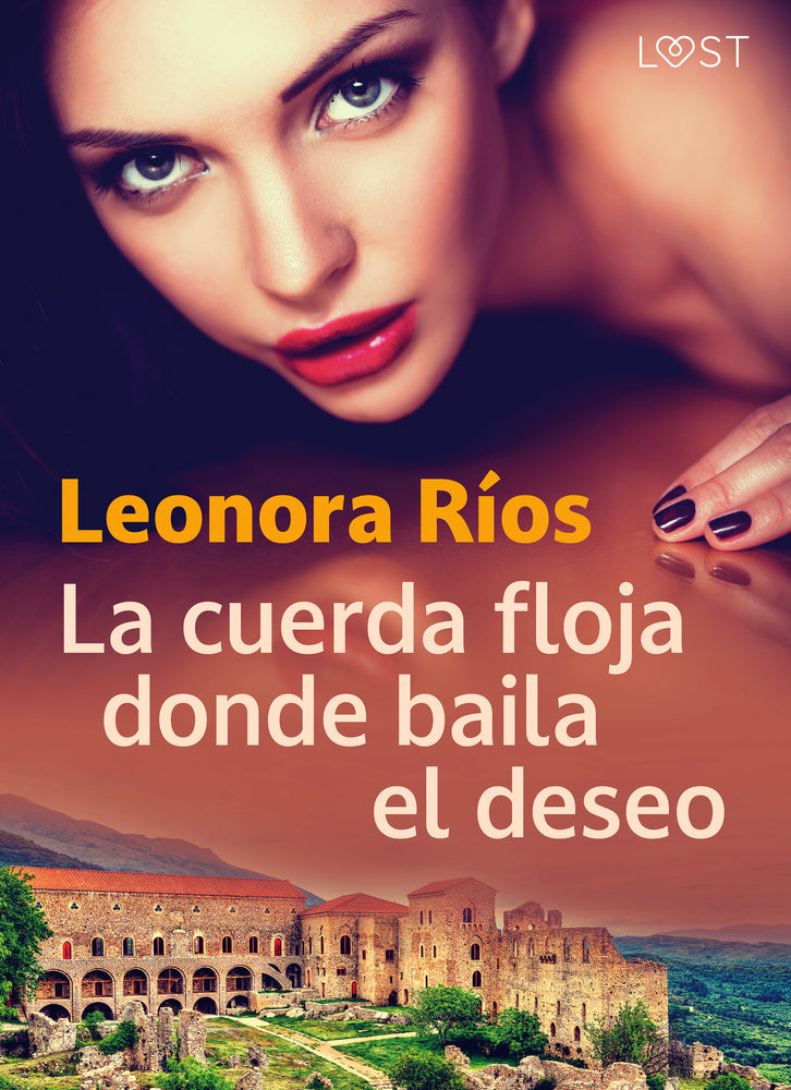 La cuerda floja donde baila el deseo