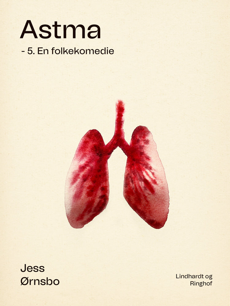 Astma - 5. En folkekomedie