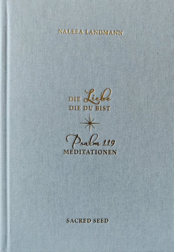 Die liebe die du bist