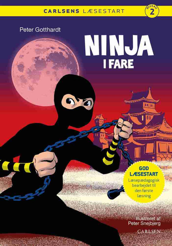 Carlsens Læsestart Ninja i fare – første læs selv-bog