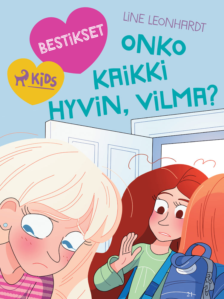 Bestikset – Onko kaikki hyvin, Vilma?