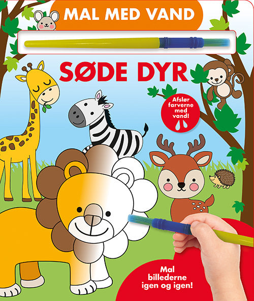 Mal med vand - Søde dyr (papbog med pensel - farvelæg igen og igen)