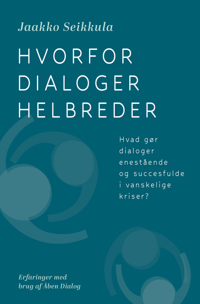 Hvorfor dialoger helbreder