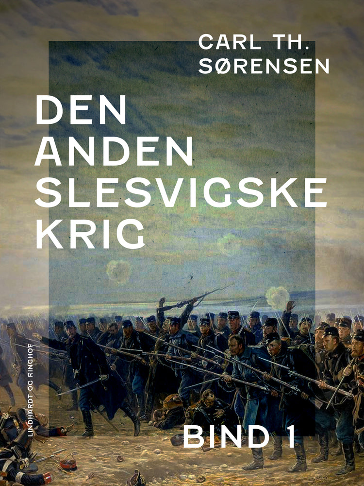 Den Anden Slesvigske Krig. Bind 1