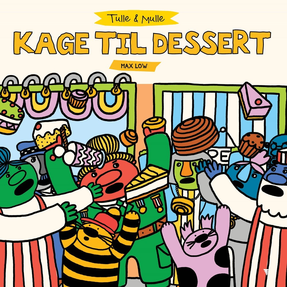 Tulle & Mulle - Kage til dessert