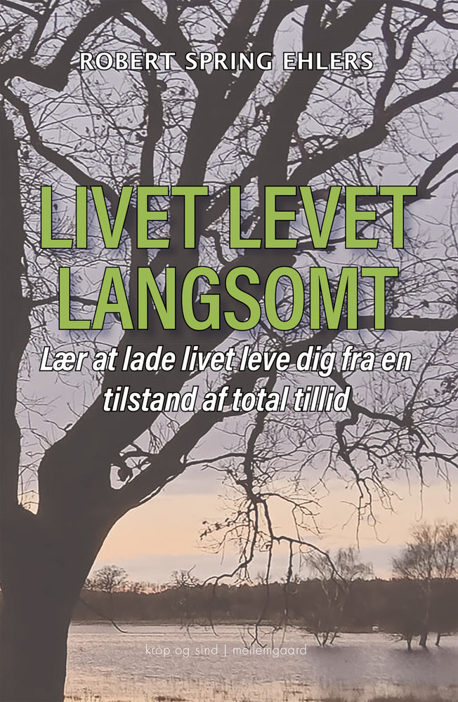LIVET LEVET LANGSOMT