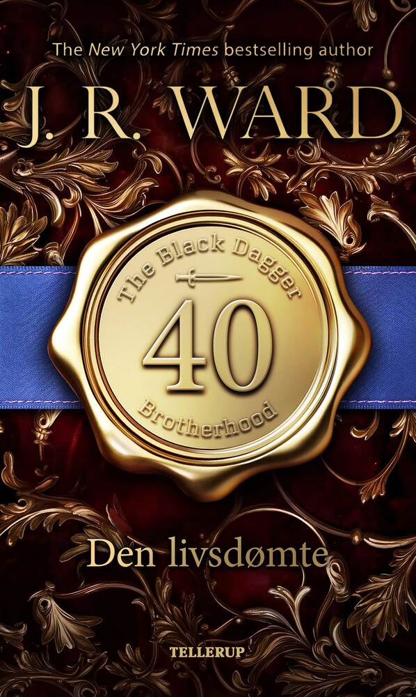 The Black Dagger Brotherhood #40: Den livsdømte - The Black Dagger Brotherhood