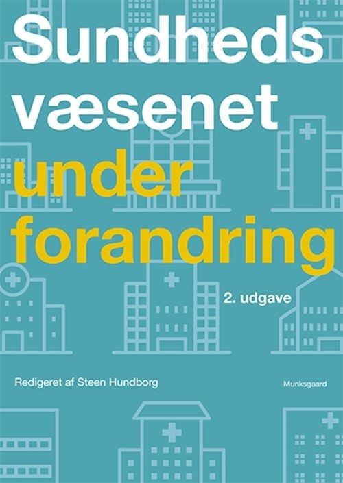 Sundhedsvæsenet under forandring