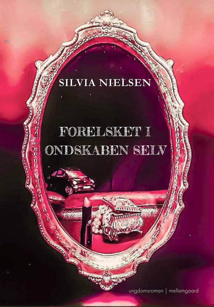 FORELSKET I ONDSKABEN SELV