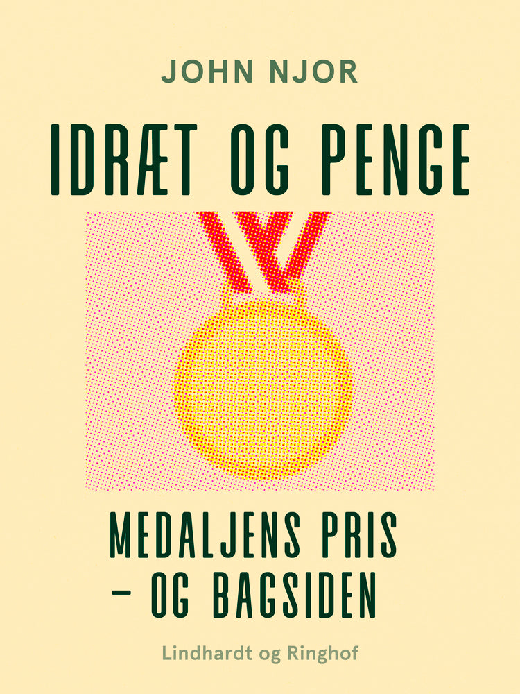 Idræt og penge. Medaljens pris - og bagsiden