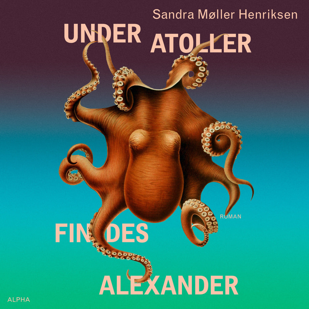Under atoller findes Alexander