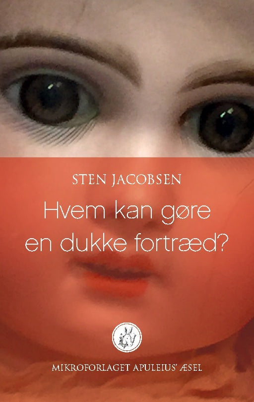 Hvem kan gøre en dukke fortræd?