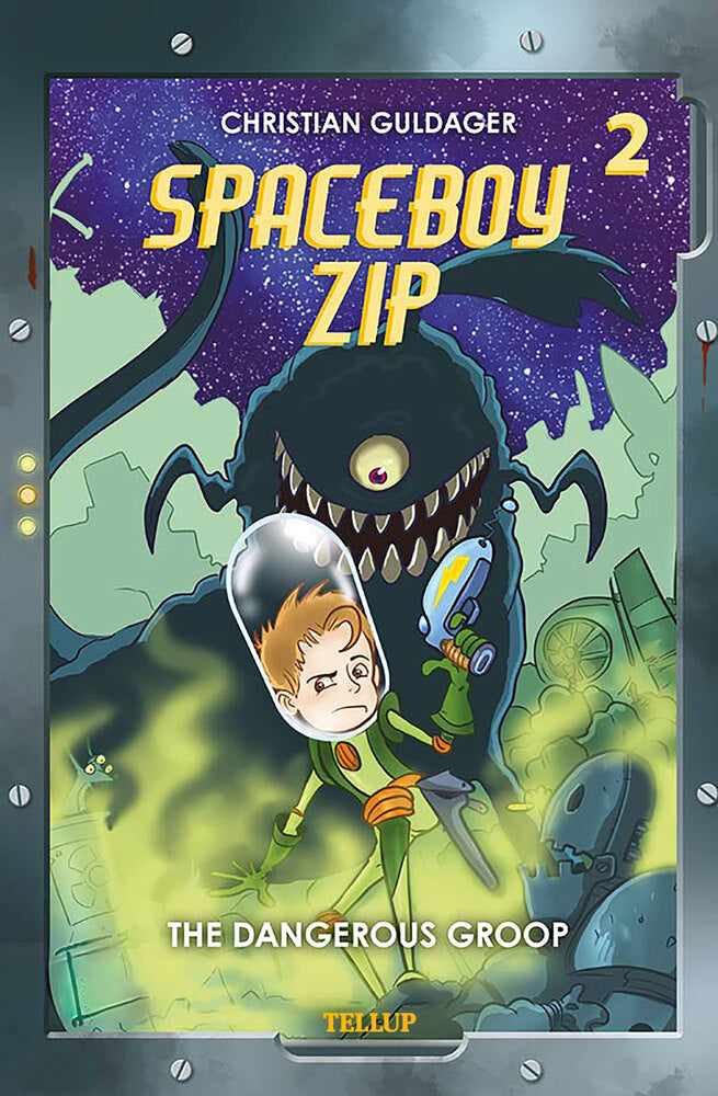 Spaceboy Zip #2: The Dangerous Groop - Spaceboy Zip