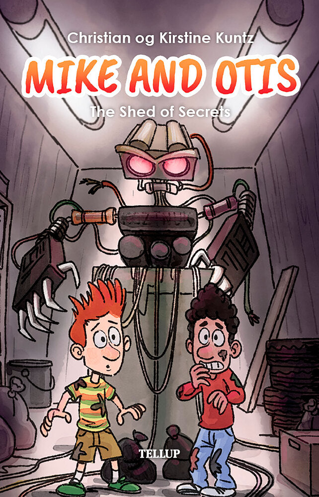 Mike & Otis #3: The Shed of Secrets - Mike & Otis