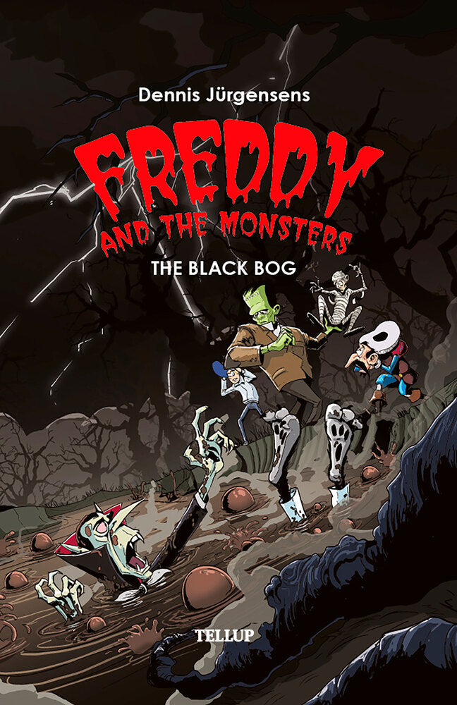 Freddy and the Monsters #4: The Black Bog - Freddy and the Monsters