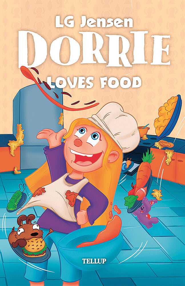 Dorrie Loves Everything #2: Dorrie Loves Food - Dorrie Loves Everything