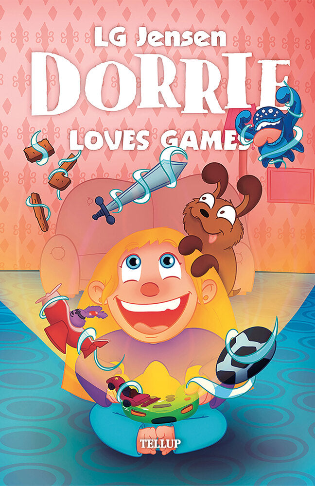 Dorrie Loves Everything #4: Dorrie Loves Games - Dorrie Loves Everything