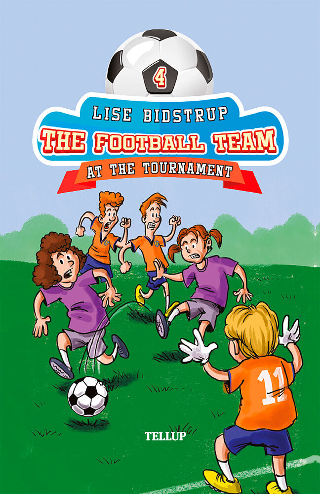 The Football Team #4: At the Tournament - The Football Team
