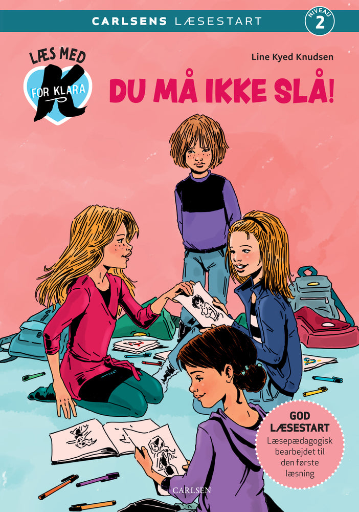 Læs med K for Klara (5) – Du må ikke slå!