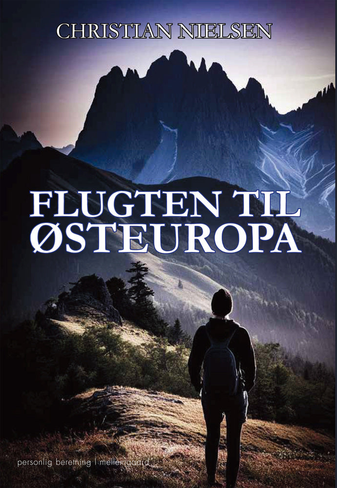 FLUGTEN TIL ØSTEUROPA