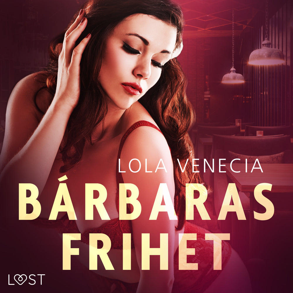 Bárbaras frihet - erotisk novell