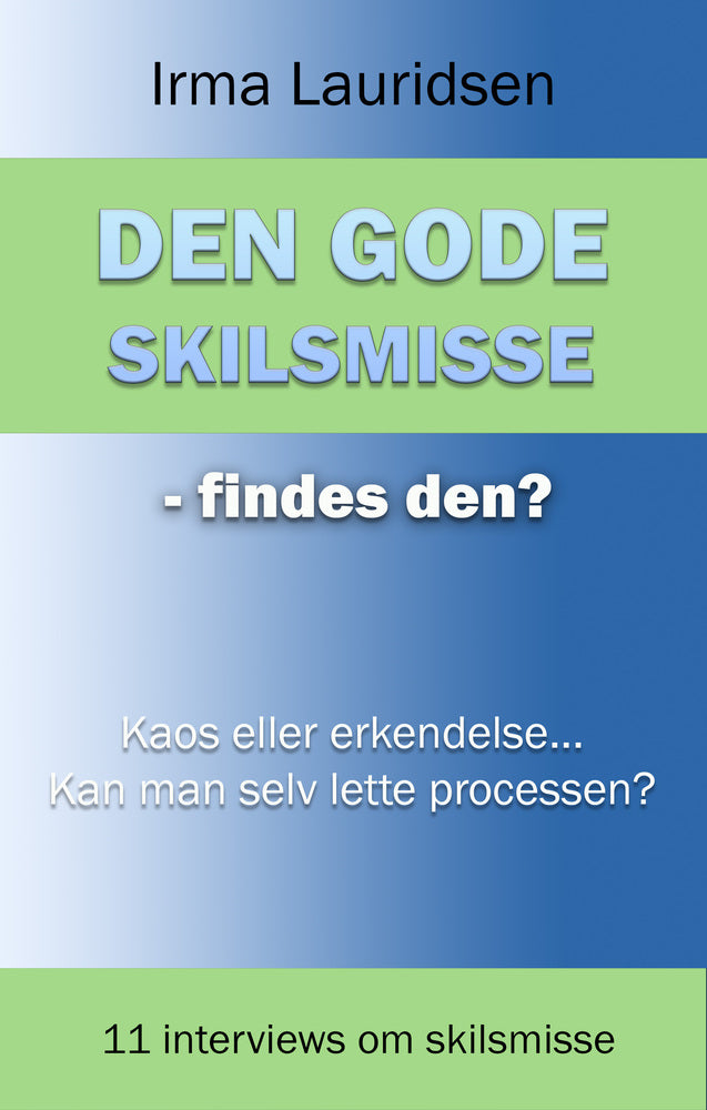 Den gode skilsmisse - findes den?