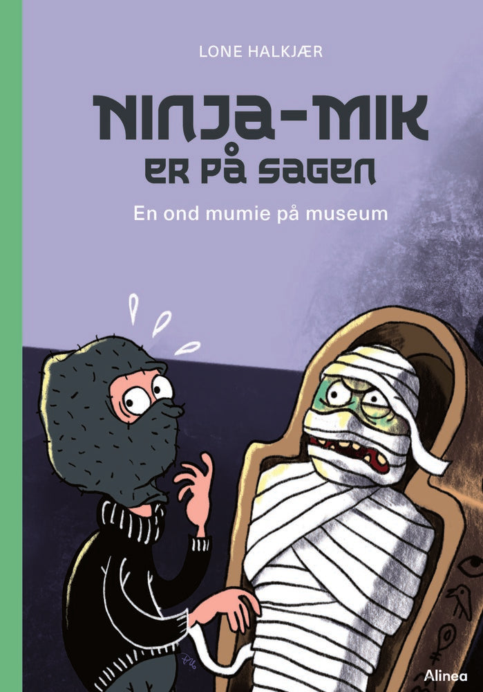 Ninja-Mik er på sagen - En ond mumie på museum, Grøn Læseklub