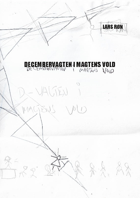 Decembervagten i magtens vold