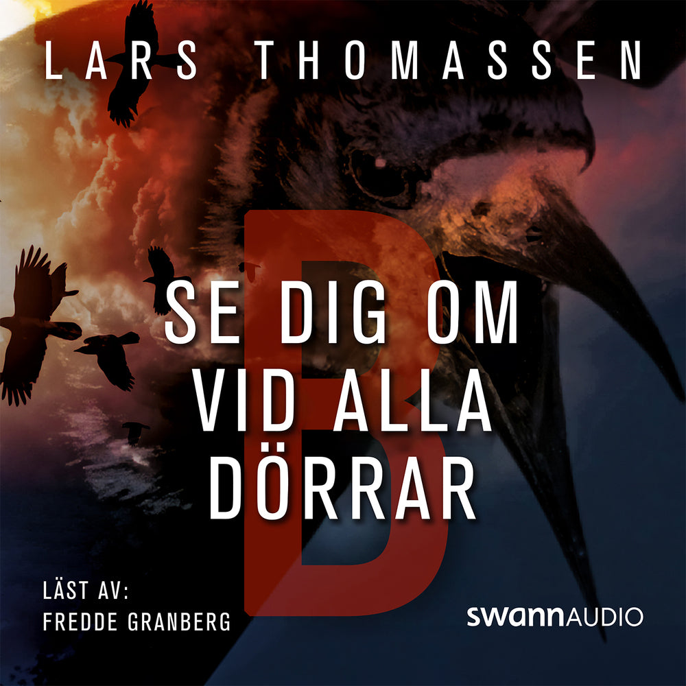 B - Se dig om vid alla dörrar