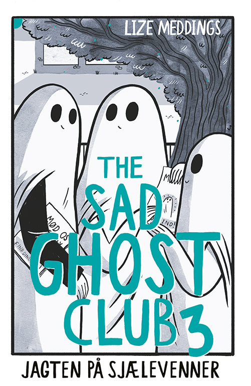 The Sad Ghost Club #3: Jagten på sjælevenner - The Sad Ghost Club