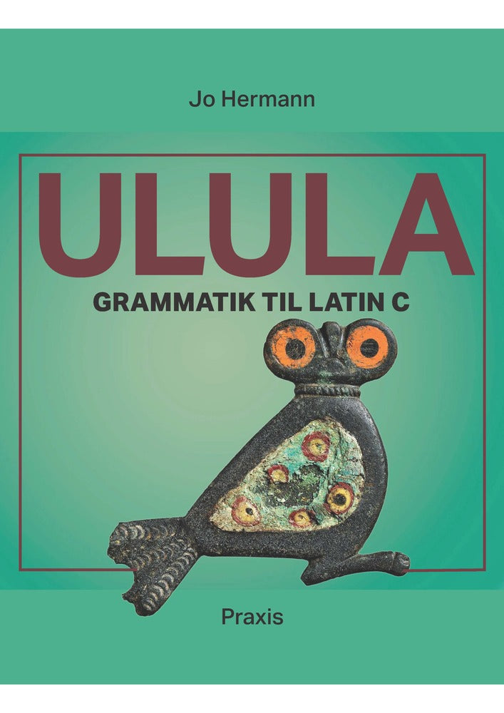 Ulula. Gammatik til latin C