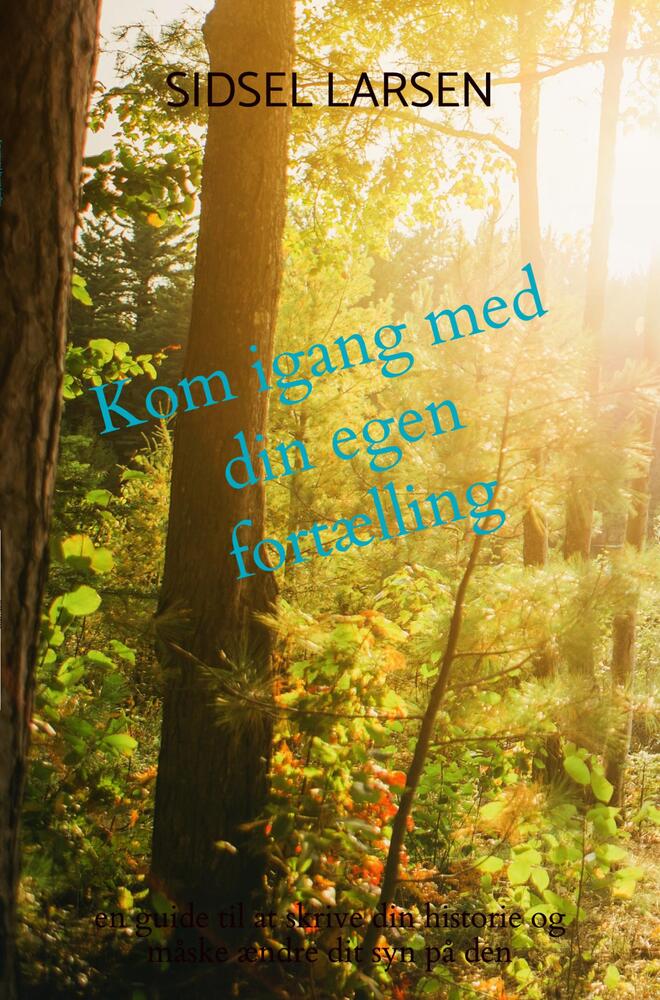 Kom igang med din egen fortælling