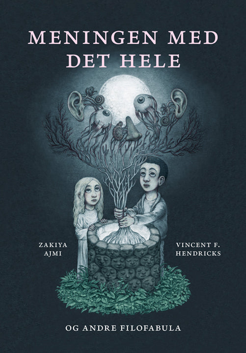 Meningen med det hele og andre filofabula