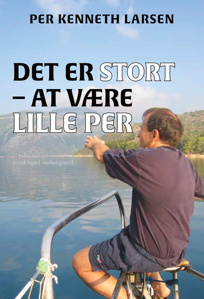DET ER STORT - AT VÆRE LILLE PER