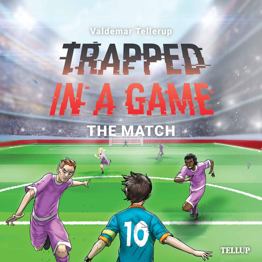 Trapped in a Game #5: The Match - Trapped in a Game