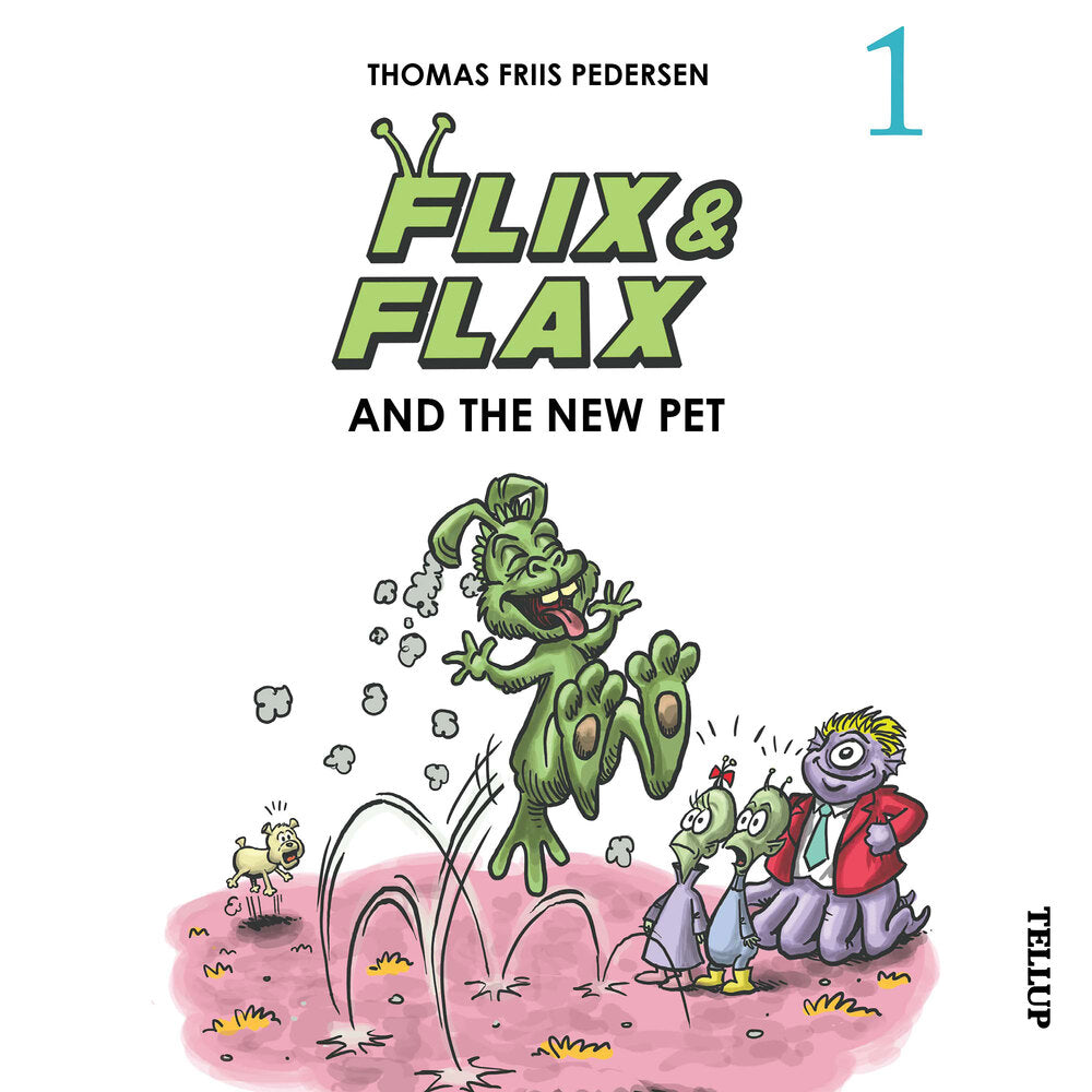 Flix & Flax #1: Flix & Flax and the New Pet - Flix & Flax