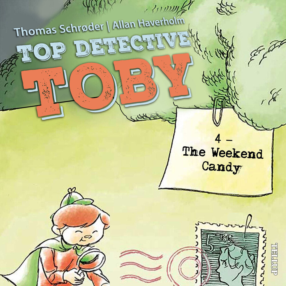 Top Detective Toby #4: The Weekend Candy - Top Detective Toby