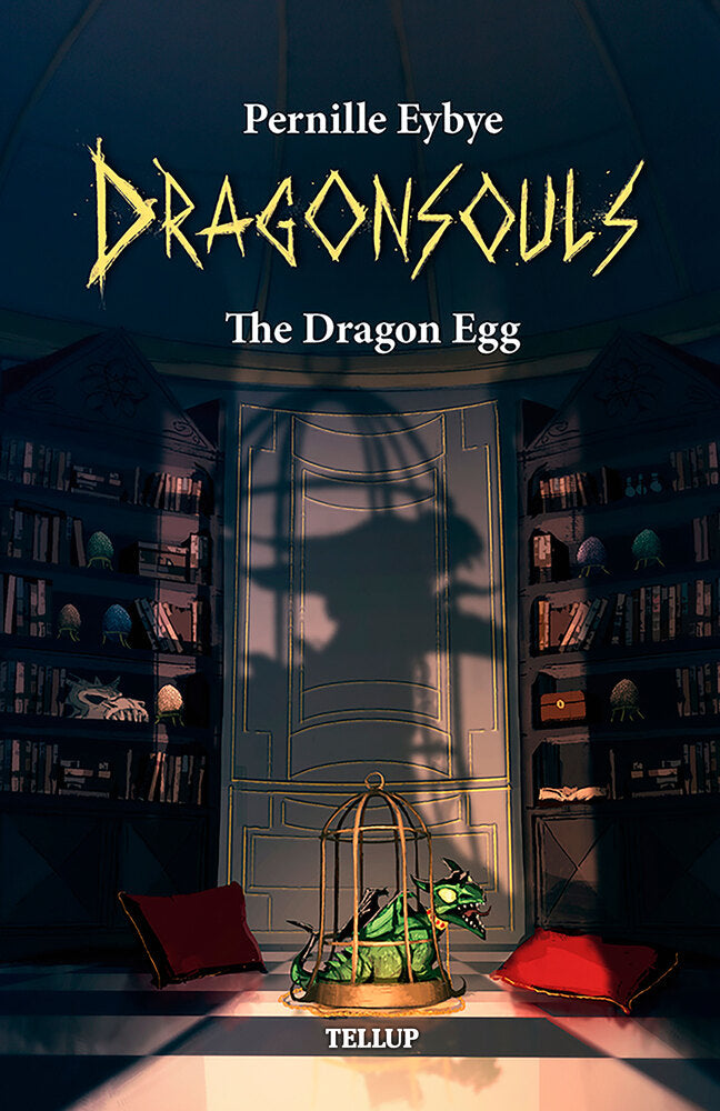 Dragon Souls #6: The Dragon Egg - Dragon Souls