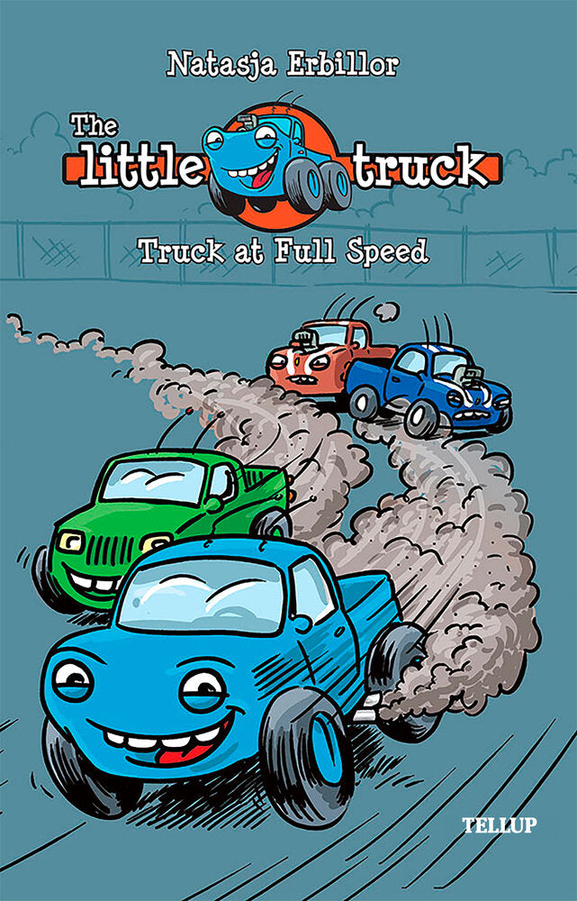 The Little Truck #1: Truck at Full Speed - The Little Truck