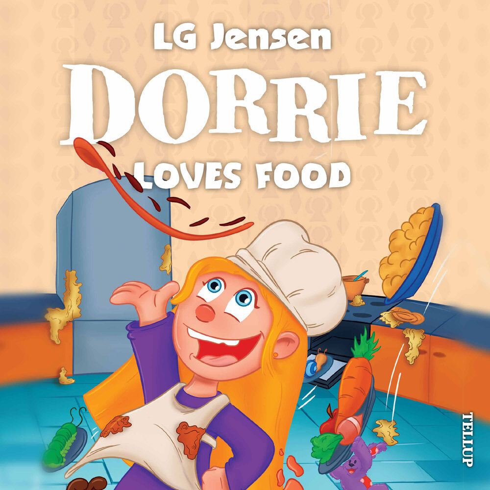 Dorrie Loves Everything #2: Dorrie Loves Food - Dorrie Loves Everything