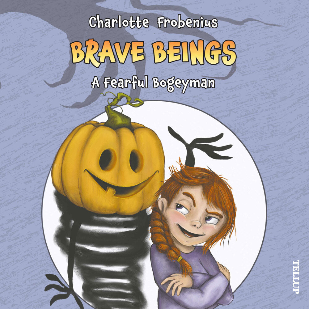 Brave Beings #1: A Fearful Bogeyman - Brave Beings