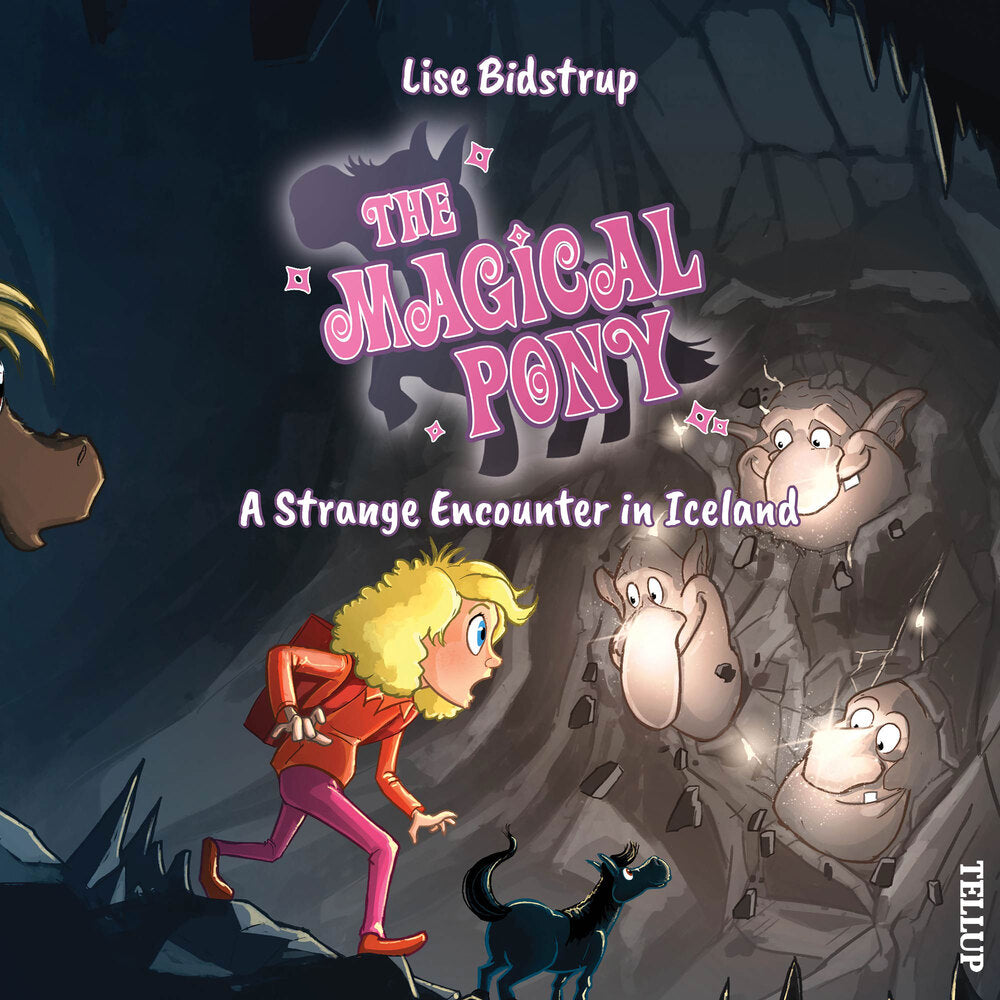 The Magical Pony #8: A Strange Encounter in Iceland - The Magical Pony