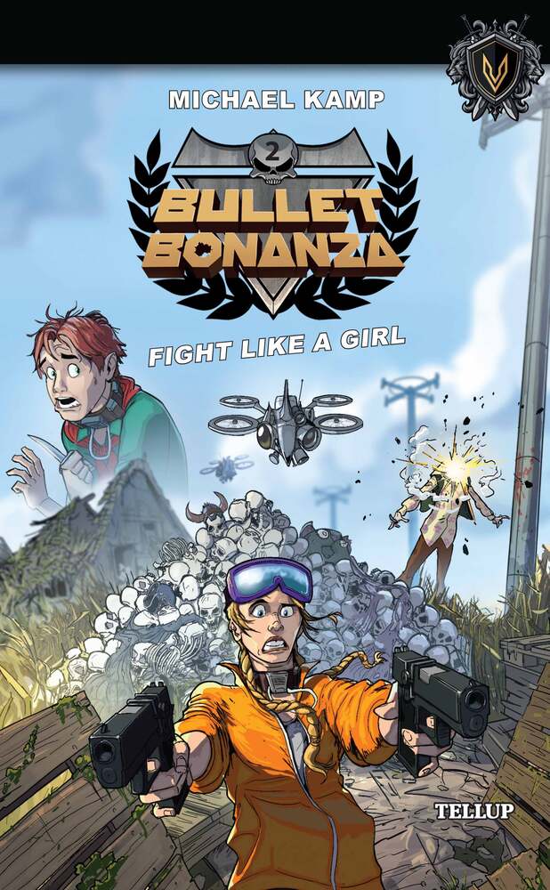 Bullet Bonanza #2: Fight like a Girl - Bullet Bonanza