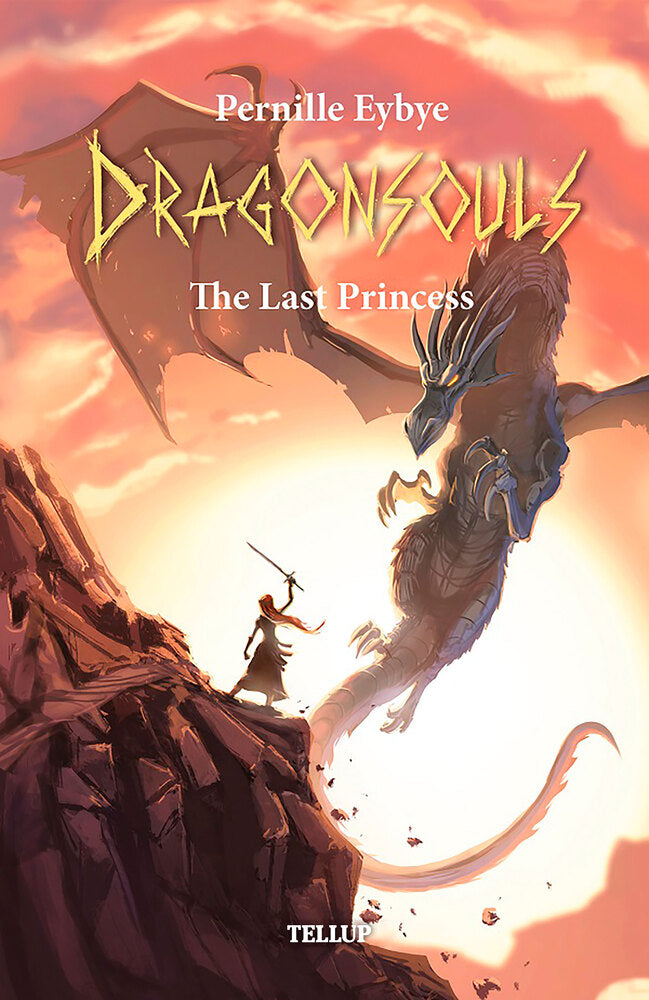 Dragon Souls #2: The Last Princess - Dragon Souls