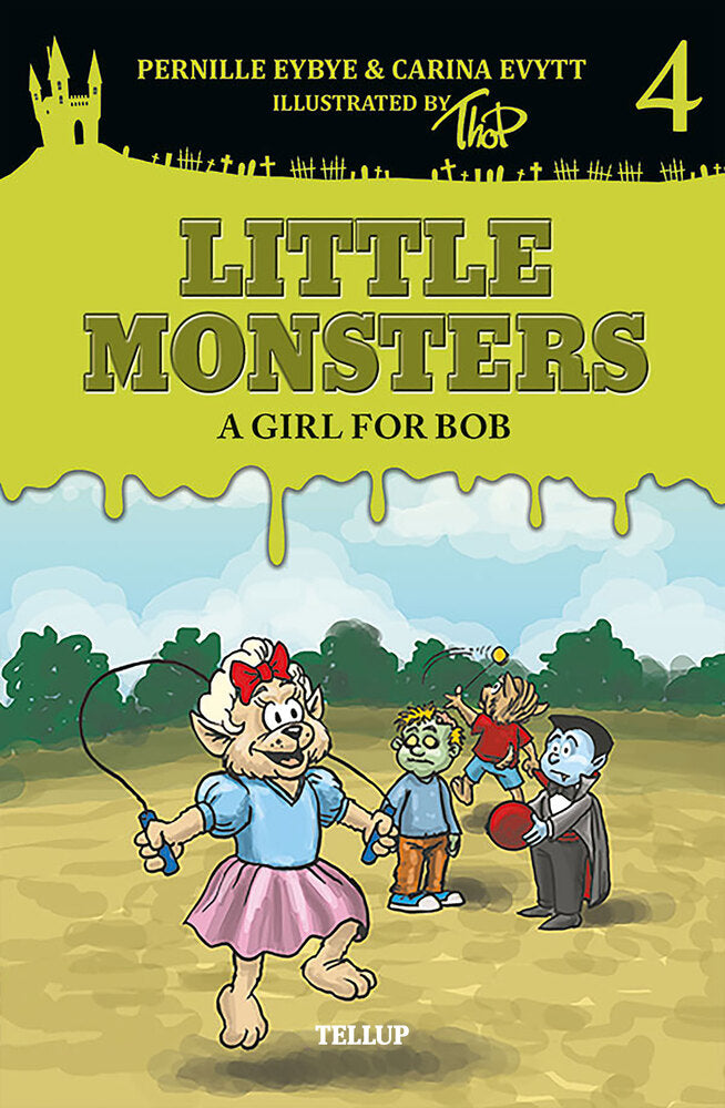 Little Monsters #4: A Girl for Bob - Little Monsters